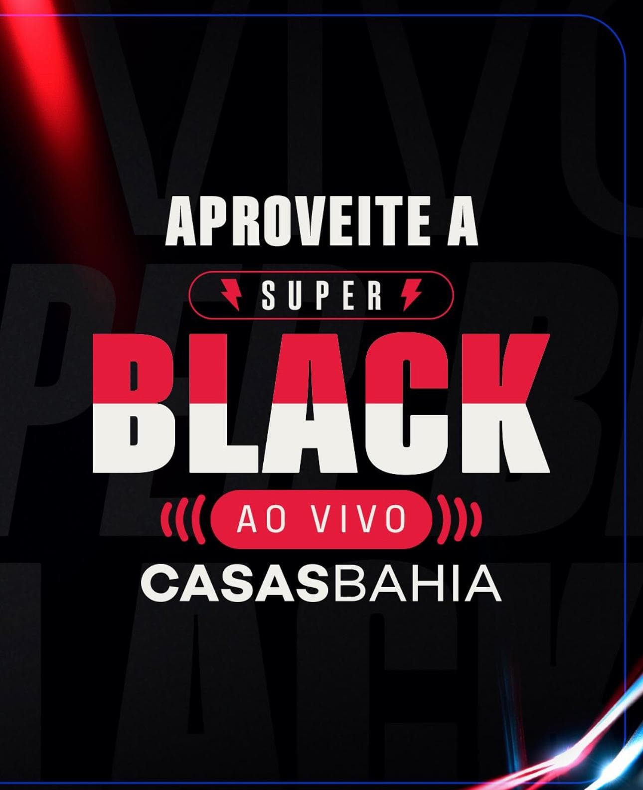 Super Black Ao Vivo Casas Bahia